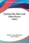 Pasiteles The Elder And Other Poems (1901)