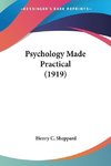 Psychology Made Practical (1919)