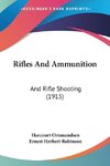 Rifles And Ammunition