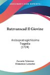 Rutzvanscad Il Giovine