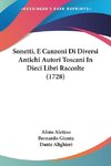 Sonetti, E Canzoni Di Diversi Antichi Autori Toscani In Dieci Libri Raccolte (1728)