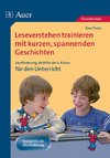 Leseverstehen trainieren mit kurzen spannenden Geschichten