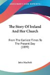 The Story Of Ireland And Her Church