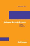 Induced Seismic Events