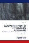 CULTURAL PERCEPTIONS OF PSYCHOLOGICAL DISTURBANCES