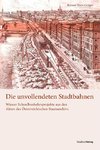 Die unvollendeten Stadtbahnen