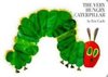 The Very Hungry Caterpillar