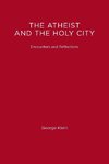 The Atheist and the Holy City