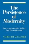 The Persistence of Modernity