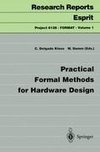 Practical Formal Methods for Hardware Design