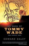 The Saga of Tommy Wade