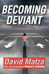 Matza, D: Becoming Deviant