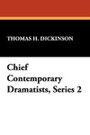 Chief Contemporary Dramatists, Series 2