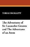 The Adventures of Sir Launcelot Greaves and The Adventures of an Atom