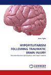 HYPOPITUITARISM FOLLOWING TRAUMATIC BRAIN INJURY