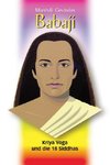 Babaji - Kriya Yoga und die 18 Siddhas