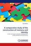 A comparative study of the construction of memory and identity