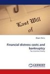 Financial distress costs and bankruptcy