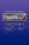 Ysstrhm 5, Flight's End