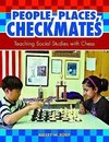 People, Places, Checkmates