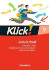 Klick! Deutsch 9. Schuljahr. Schreiben, Lesen, Rechtschreiben und Grammatik in Beruf und Alltag. Arbeitsheft mit Lösungen. Westliche Bundesländer