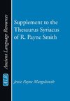 Supplement to the Thesaurus Syriacus of R. Payne Smith