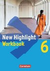 New Highlight. Allgemeine Ausgabe 6: 10. Schuljahr. Workbook