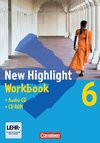 New Highlight. Allgemeine Ausgabe 6: 10. Schuljahr. Workbook mit CD-ROM und Text-CD