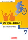 Doppel-Klick - Differenzierende Ausgabe Nordrhein-Westfalen. 7. Schuljahr. Das Arbeitsheft Plus