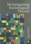 Turner, C: Investigating Sociological Theory