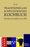 Traditionelles Schweizerisches Kochbuch