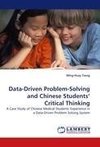 Data-Driven Problem-Solving and Chinese Students' Critical Thinking