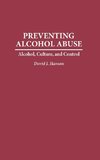 Preventing Alcohol Abuse