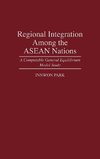 Regional Integration Among the ASEAN Nations