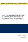 Hoge, R: Evaluation for Risk of Violence in Juveniles