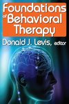 Levis, D: Foundations of Behavioral Therapy