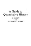 A Guide to Quantitative History