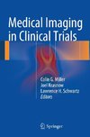 Medical Imaging in Clinical Trials