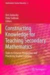 Constructing Knowledge for Teaching Secondary Mathematics