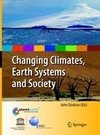 Changing Climates, Earth Systems and Society