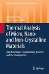 Thermal analysis of Micro, Nano- and Non-Crystalline Materials