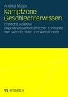 Kampfzone Geschlechterwissen