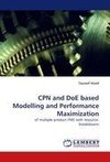 CPN and DoE based Modelling and Performance Maximization