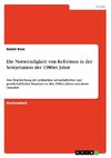 Die Notwendigkeit von Reformen in der Sowjetunion der 1980er Jahre