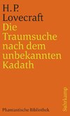 Die Traumsuche nach dem unbekannten Kadath