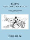 FLYING ON YOUR OWN WINGS 3/E