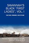 Savannah's Black First Ladies, Vol. I