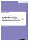 Bestimmung der Lösungsstruktur von H-FABP aus Rinderherz mit mehrdimensionaler NMR-Spektroskopie und Molekulardynamiksimulation