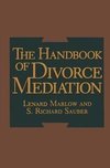 The Handbook of Divorce Mediation