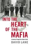 Into the Heart of the Mafia